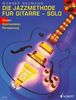 Werner Neumann: Die Jazzmethode für Gitarre 02 - Solo, Buch