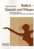 Gerhard Zacharias: Ballett. Gestalt und Wesen, Buch