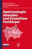 Spektroskopie amorpher und kristalliner Festkörper, Buch