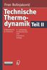 F. Bosnjakovic: Technische Thermodynamik Teil II, Buch