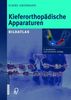 Ulrike Grohmann: Kieferorthopädische Apparaturen, Buch