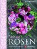 Elke Bachorz: Lust auf Rosen, Buch