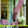 Stephanie Hauschild: Oasen für die Sinne, Buch