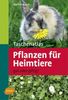 Marlies Busch: Taschenatlas Pflanzen für Heimtiere, Buch