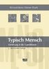Richard Bents: Typisch Mensch, Buch