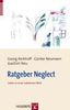 Georg Kerkhoff: Ratgeber Neglect, Buch