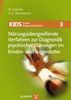 Manfred Döpfner: KIDS 3 - Störungsübergreifende Verfahren zur Diagnostik psychischer Störungen im Kindes- und Jugendalter, Buch