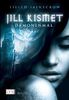 Lilith Saintcrow: Jill Kismet. Dämonenmal, Buch