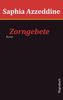 Saphia Azzeddine: Zorngebete, eBook