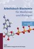 Udo Wolfgramm: Arbeitsbuch Biochemie für Mediziner und Biologen, Buch