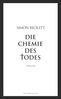 Simon Beckett: Die Chemie des Todes, Buch