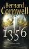 Bernard Cornwell: 1356, Buch