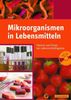 Heribert Keweloh: Mikroorganismen in Lebensmitteln, Buch