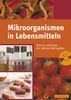 Heribert Keweloh: Mikroorganismen in Lebensmitteln, Buch