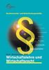 Tanja Bruhin: Wirtschaftslehre und Wirtschaftsrecht für Rechtsanwalts- und Notarfachangestellte, Buch