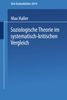 Max Haller: Soziologische Theorie im systematisch-kritischen Vergleich, Buch