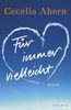 Cecelia Ahern: Für immer vielleicht, Buch