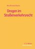 Wolfgang Berr: Drogen im Straßenverkehrsrecht, Buch