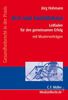 Jörg Hohmann: Arzt und Sanitätshaus - Leitfaden für den gemeinsamen Erfolg, Buch