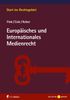 Udo Fink: Europäisches und Internationales Medienrecht, Buch