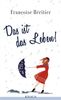 Francoise Héritier: Das ist das Leben!, Buch