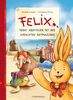 Annette Langen: Felix - Meine Abenteuer mit der verflixten Zeitmaschine, Buch