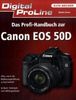 Stefan Gross: Digital ProLine Profihandbuch zur Canon EOS 50Dd, Buch