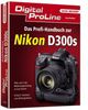 Jörg Walther: Digital ProLine Profihandbuch Nikon D300s, Buch
