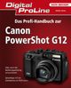 Stefan Gross: Digital ProLine Profihandbuch Canon PShot G12, Buch