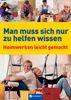 Dietrich Engelhard: Man muss sich nur zu helfen wissen, Buch
