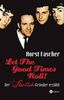 Horst Fascher: Let the good times roll, Buch
