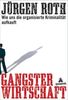 Jürgen Roth: Gangsterwirtschaft, Buch