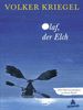 Volker Kriegel  (1943-2003): Olaf, der Elch, Buch