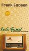 Frank Goosen: Radio Heimat, Buch