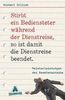 Norbert Golluch: Stirbt ein Bediensteter während der Dienstreise, so ist damit die Dienstreise beendet, Buch