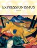 Dietmar Elger: Expressionismus, Buch