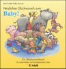Birte Pröttel: Herzlichen Glückwunsch zum Baby!, Buch