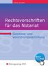 David Fischer: Rechtsvorschriften für das Notariat, Buch