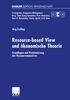 Jörg Freiling: Resource-based View und ökonomische Theorie, Buch