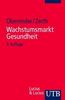 Peter Oberender: Wachstumsmarkt Gesundheit, Buch