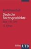 Karl Kroeschell: Deutsche Rechtsgeschichte 1, Buch
