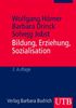 Wolfgang Hörner: Bildung, Erziehung, Sozialisation, Buch