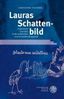Christine Fischer: Lauras Schattenbild, Buch
