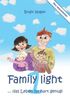Nicole Aigner: Family light ... Das Leben ist hart genug!, Buch