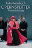 Udo Bermbach: Opernsplitter, Buch