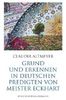 Claudia Altmeyer: Grund und Erkennen in deutschen Predigten von Meister Eckhart, Buch