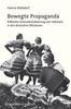 Hanna Walsdorf: Bewegte Propaganda, Buch