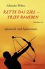Albrecht Weber: Rette das Ziel - triff daneben (Stanisvaw Lec), Buch