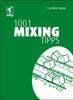 Carsten Kaiser: 1001 Mixing Tipps, Buch