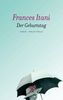 Frances Itani: Der Geburtstag, Buch